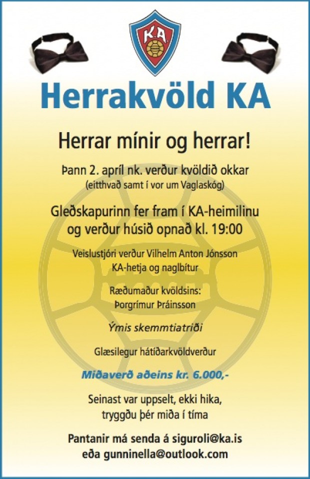 Herrakvld KA er  laugardaginn