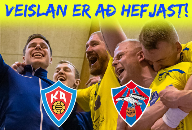 Veislan hefst  morgun! KA - Valur 18:00