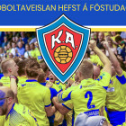 Handboltaveislan hefst  fstudaginn!