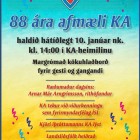 88 ra afmlisfagnaur KA  sunnudaginn kl. 14.00