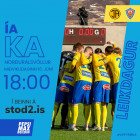 KA skir A heim klukkan 18:00